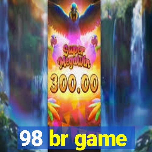 98 br game